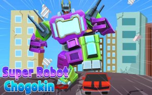 Super Robot Chogokin: Giant Robot City Adventure Online Game